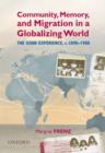 Community, Memory, and Migration in a Globalizing World : The Goan Experience, c. 1890-1980 - Book