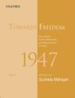 Towards Freedom: Documents on the Movement for Independence in India, 1947, Part 2 - Book