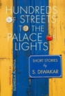 Hundreds of Streets to the Palace of Lights : Short Stories by S Diwakar - Book