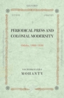 Periodical Press and Colonial Modernity : Odisha, 1866-1936 - Book