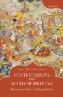 Contestations and Accommodations : Mewat and Meos in Mughal India - Book