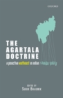 The Agartala Doctrine : A Proactive Northeast in Indian Foreign Policy - Book