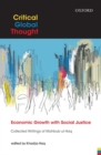 Economic Growth with Social Justice : Collected Writings of Mahbub ul Haq - Book