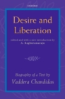 desire and liberation : Biography of a Text by Vaddera Chandidas - Book