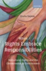 When Rights Embrace Responsibilities : Biocultural Rights and the Conservation of Environment - Book