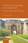 A Political History of Literature : Vidyapati and the Fifteenth Century - Book