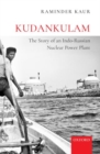 Kudankulam : The Story of an Indo-Russian Nuclear Power Plant - Book