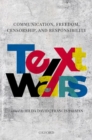 Text Wars : Communication, Censorship, Freedom and Responsibility - Book