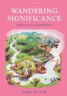 Wandering Significance : An Essay on Conceptual Behaviour - Book
