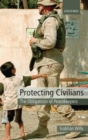 Protecting Civilians : The Obligations of Peacekeepers - Book