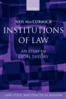 Institutions of Law : An Essay in Legal Theory - Book