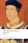 Henry VI, Part One: The Oxford Shakespeare - Book