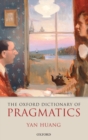 The Oxford Dictionary of Pragmatics - Book