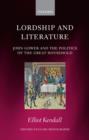 Lordship and Literature : John Gower and the Politics of the Great Household - Book