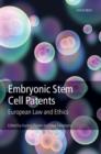 Embryonic Stem Cell Patents : European Patent Law and Ethics - Book