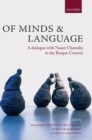 Of Minds and Language : A Dialogue with Noam Chomsky in the Basque Country - Book