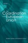 The Coordination of the European Union : Exploring the Capacities of Networked Governance - Book
