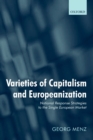 Varieties of Capitalism and Europeanization : National Response Strategies to the Single European Market - Book