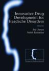 Innovative drug development for headache disorders - Book