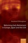Reforming Early Retirement in Europe, Japan and the USA - Book