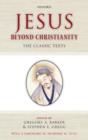 Jesus Beyond Christianity : The Classic Texts - Book