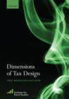 Dimensions of Tax Design : The Mirrlees Review - Book