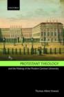 Protestant Theology and the Making of the Modern German University - Book