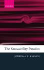 The Knowability Paradox - Book