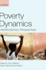 Poverty Dynamics : Interdisciplinary Perspectives - Book