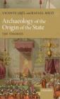 Archaeology of the Origin of the State : The Theories - Book