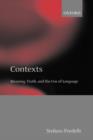 Contexts : Meaning, Truth, and the Use of Language - Book