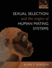 Sexual Selection and the Origins of Human Mating Systems - Book