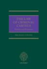 The Law of Criminal Cartels : Practice and Procedure - Book