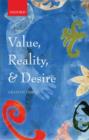 Value, Reality, and Desire - Book
