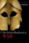 The Oxford Handbook of War - Book