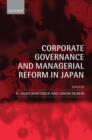 Corporate Governance and Managerial Reform in Japan - Book
