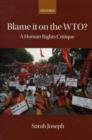 Blame it on the WTO? : A Human Rights Critique - Book