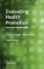 Evaluating Health Promotion : Practice and Methods - Book