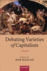 Debating Varieties of Capitalism : A Reader - Book