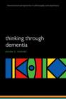 Thinking Through Dementia - Book
