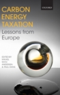 Carbon-Energy Taxation : Lessons from Europe - Book