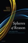 Spheres of Reason : New Essays in the Philosophy of Normativity - Book