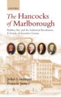 The Hancocks of Marlborough : Rubber, Art and the Industrial Revolution - A Family of Inventive Genius - Book