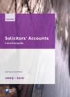 Solicitors' Accounts 2009-2010 : A Practical Guide - Book