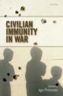 Civilian Immunity in War - Book
