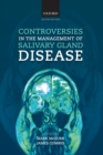 Controversies in the Management of Salivary Gland Disease - Book