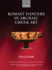 Komast Dancers in Archaic Greek Art - Book
