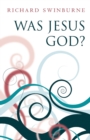 Was Jesus God? - Book