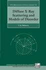 Diffuse X-Ray Scattering and Models of Disorder - Book