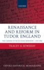 Renaissance and Reform in Tudor England : The Careers of Sir Richard Morison c.1513-1556 - Book